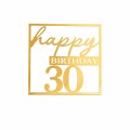 TOPPER NA TORT HAPPY BIRTHDAY 30 URODZINY ZŁOTY
